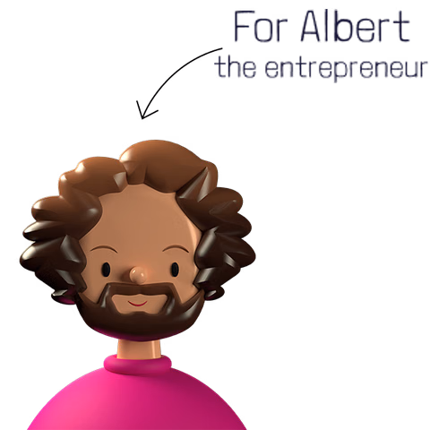 For Albert the entrepreneur
